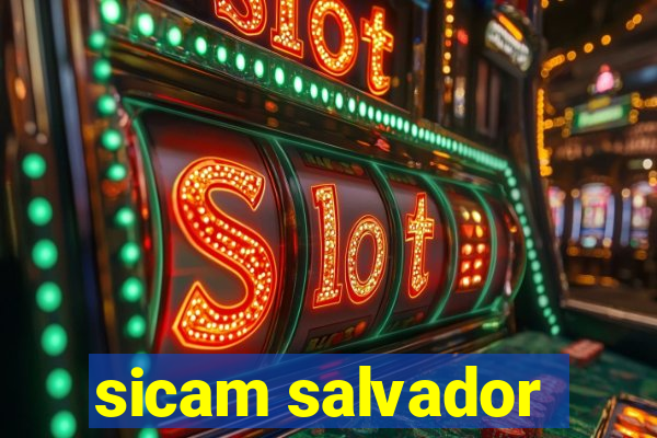 sicam salvador